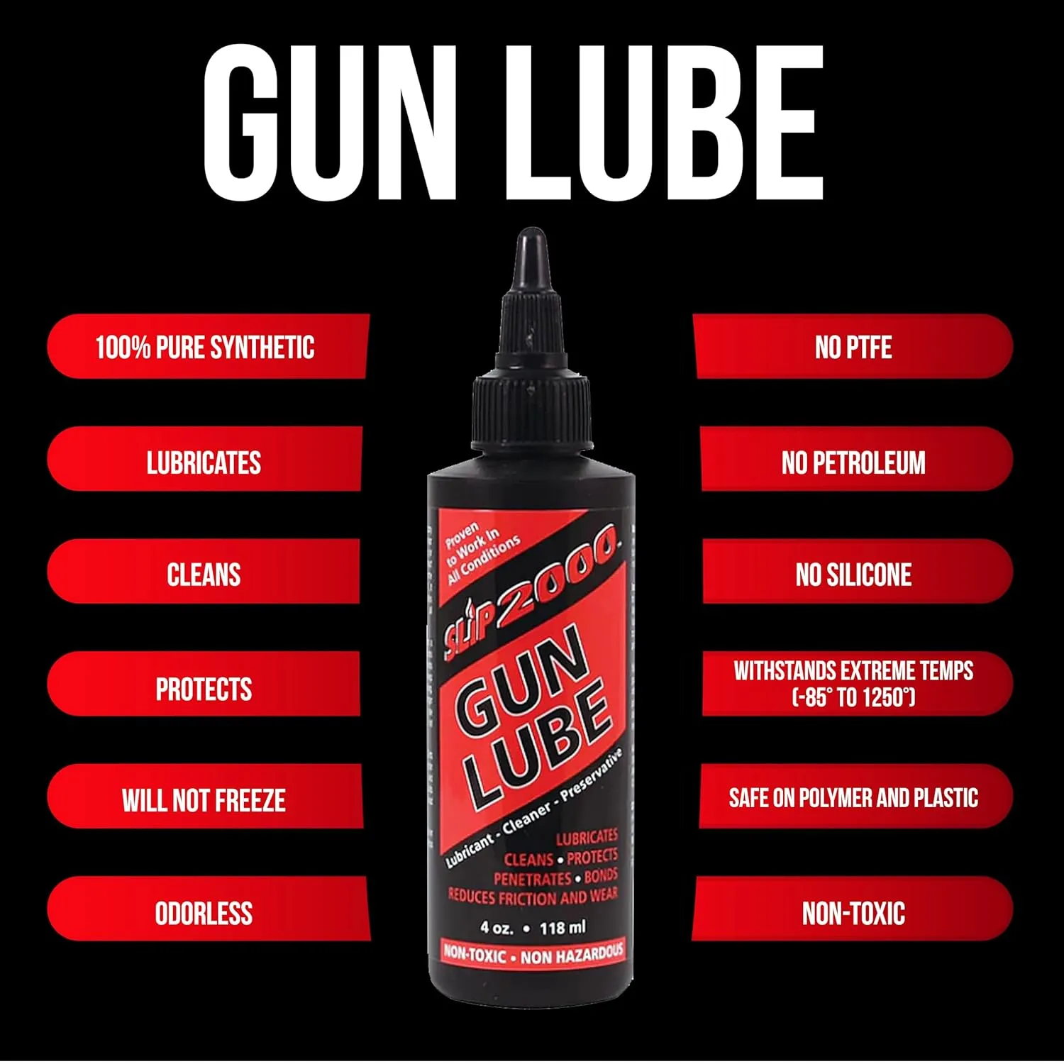 Slip 2000 Gun Lube, 100% Pure Synthetic CLP, Performs in All Conditions, Gun Lubricants for Peak Performance, Eliminates Excessive Wear, For Shotguns, Rifles and Pistols, 4-Ounce Squeeze Bottle